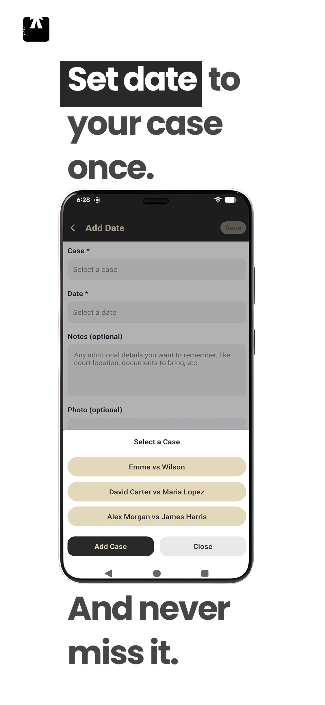 Lawyer Diary Add Date workflow with the message set a date once and never miss it